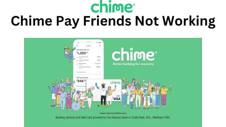 Chime Pay Friends Not Working