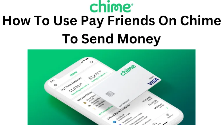 Chime Pay Friends Not Working