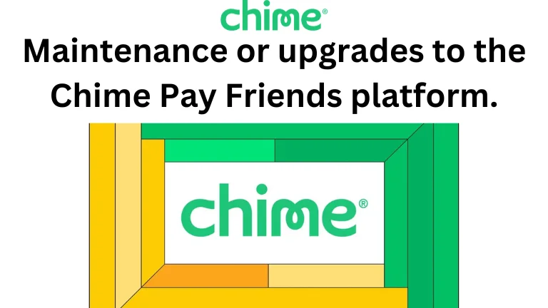 Chime Pay Friends Not Working